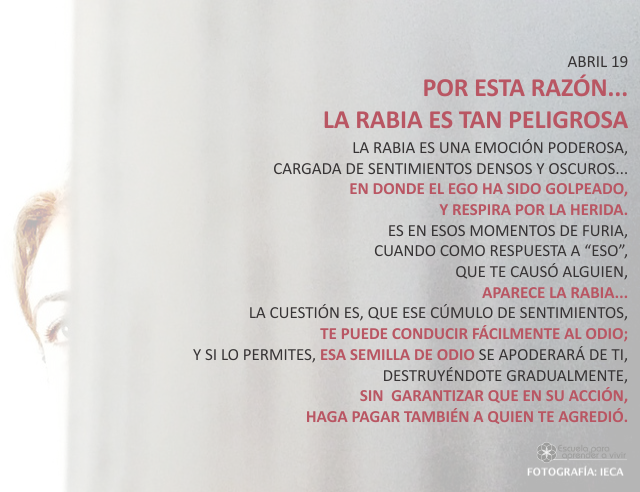 Por esta razón... la rabia es tan peligrosa
